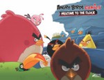 Angry Birds Comics Volume 1: Welcome to the Flock - Jeff Parker, Paul Tobin, Paco Rodrigues, Marco Gervasio, Cesar Ferioli