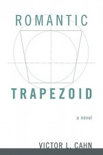 Romantic Trapezoid - Victor L. Cahn