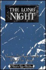 The Long Night - David Perry, Jason Carl, Laurah Norton, Richard Dansky