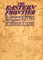 The Eastern Frontier - Charles Clark