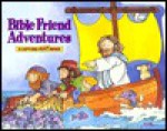 Bible Friend Adventures - Allia Zobel Nolan, Maxie Chambliss, Linda Hunter