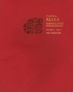 Corpus of Maya Hieroglyphic Inscriptions, Volume 3, Part 2 - Ian Graham