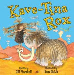 Kave-Tina Rox - Jill Marshall, Sam Childs