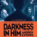 Darkness in Him - Andrew Lyons, Christopher Lane