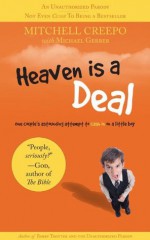 Heaven is a Deal - Mitchell Creepo, Michael Gerber