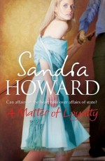 A Matter of Loyalty - Sandra Howard, Jilly Bond