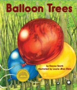 Balloon Trees - Danna Smith