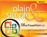 Microsoft® Office PowerPoint® 2007 Plain & Simple - Nancy C. Muir