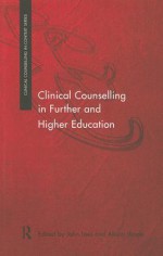 Clinical Counselling in Further and Higher Education - John Lees, Alison Vaspe