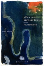 A Walk to the Center of Things - Nils Peterson