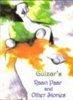 Raavi Paar: And Other Stories - Gulzar