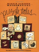 Mathematical Puzzle Tales - Martin Gardner