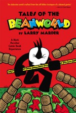 Beanworld: Tales of the Beanworld - Larry Marder, Diana Schutz