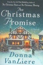 The Christmas Promise - Donna VanLiere