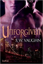 Unforgiven - S.W. Vaughn