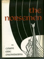 The Norsemen - Eric Carl Gabriel Oxenstierna, Catherine Hutter