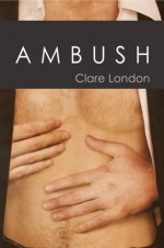 Ambush - Clare London