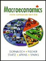 MACROECONOMICS - Dornbusch; Fischer; Startz; Atkins, Dornbusch