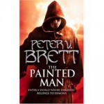 The Painted Man - Peter V. Brett