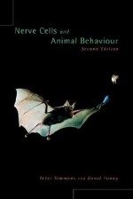 Nerve Cells and Animal Behaviour - David Young, Peter J. Simmons