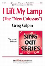 I Lift My Lamp: The "New Colossus" - Emma Lazarus, Greg Gilpin