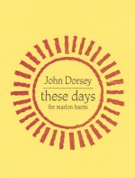 these days - John Dorsey