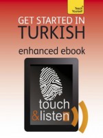 Get Started In Turkish: Teach Yourself Audio eBook (Kindle Enhanced Edition) (Teach Yourself Audio eBooks) - Asuman Celen Pollard