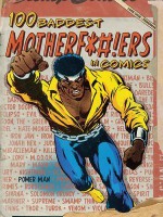 100 Baddest Mother F*ckers in Comics - Brent Frankenhoff