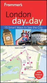 Frommer's London Day by Day - Joe Fullman