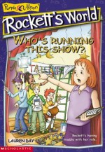 Who's Running This Show? (Rockett's World) - H.B. Gilmour