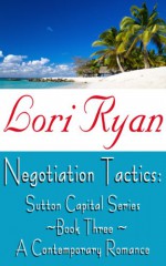 Negotiation Tactics - Lori Ryan