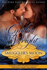 Smuggler's Moon - Cynthia Wright