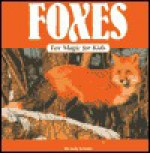 Foxes for Kids - Judy Schuler, John F. McGee