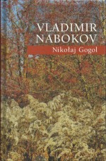 Nikołaj Gogol - Leszek Engelking, Vladimir Nabokov