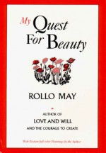 My Quest for Beauty - Rollo May