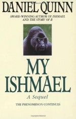 My Ishmael - Daniel Quinn