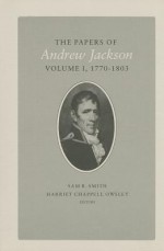 The Papers of Andrew Jackson - Andrew Jackson