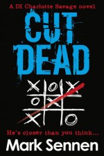 Cut Dead - Mark Sennen