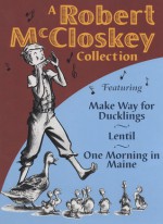 A Robert McCloskey Collection - Robert McCloskey