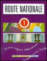 Route National Student Book 1 - Lol Briggs, Paul Rogers, Bryan Goodman-Stephens, Goodman-Stephens