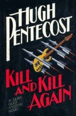 Kill and Kill Again - Hugh Pentecost