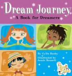 Dream Journey: A Book for Dreamers - Cylin Busby, Jamie Bennett