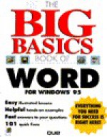 The Big Basics Book of Word for Windows 95 - Que Corporation, David Haskin, Ed Guilford