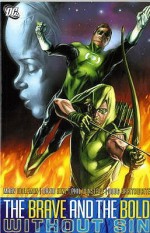 The Brave and the Bold, Vol. 4: Without Sin - Marv Wolfman, David Hine, Phil Winslade, Doug Braithwaite