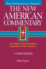 The New American Commentary: 1 Corinthians - George H. Guthrie