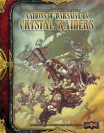 Crystal Raiders of Barsaive: Earthdawn Third Edition - Stephen Kenson, Hank Woon, James Sutton