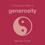 A Thousand Paths to Generosity - David Baird, Micheal Powell, Robert Allen