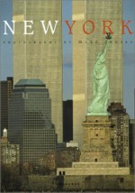 New York: The Ultimate Photographic Journey - Mark Crosby, Charlie Smith