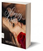 Blooming Love - Megan Hussey, Yvan C. Goudard