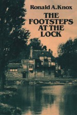 The Footsteps at the Lock - Ronald Knox